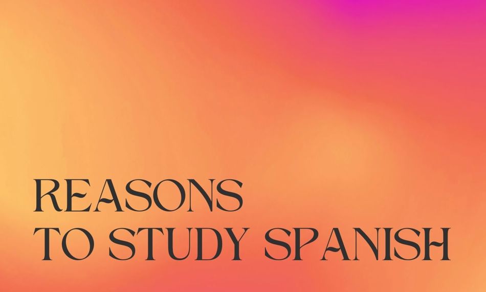 reasons-to-study-spanish-spanish-hw-help