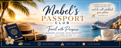 Mabel's Passport Club Travel Advisor
