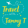 Travel with Tammy T
