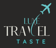 Luxe Travel Taste